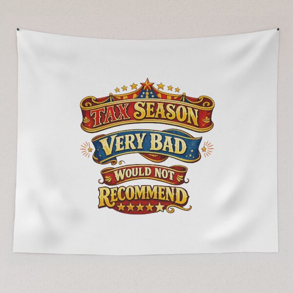 Item preview, Tax Season Very Bad Would Not Recommend designed and sold by LuveraxArt.