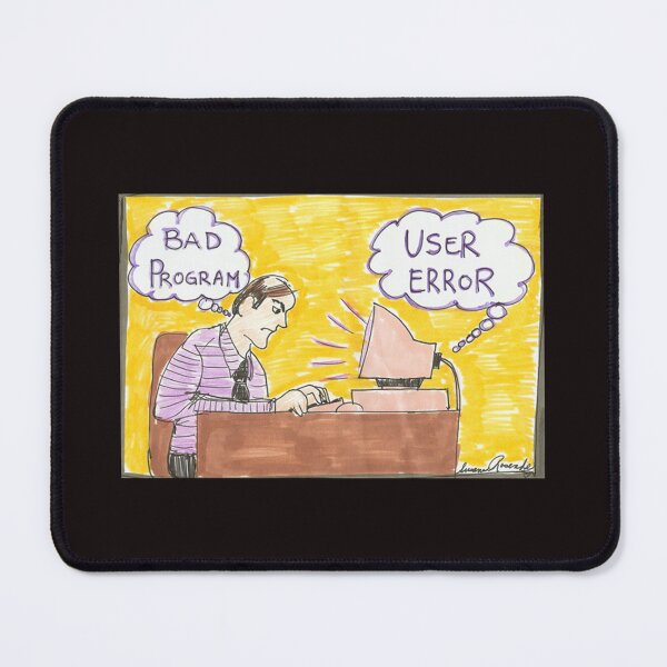 Item preview, Bad Program or User Error? designed and sold by ROSENDE ART HOUSE.