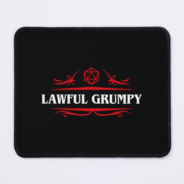 Item preview, Lawful Grumpy Tabletop RPG Alignment Meme designed and sold by wswrnyhj65.