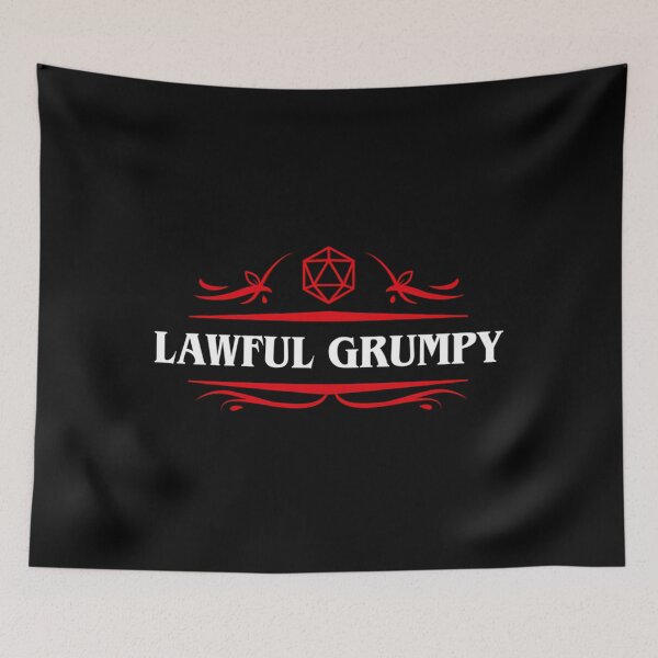 Item preview, Lawful Grumpy Tabletop RPG Alignment Meme designed and sold by wswrnyhj65.