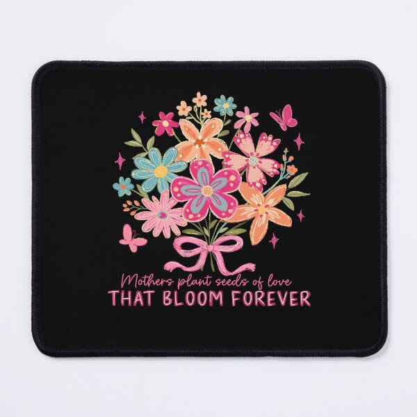 Item preview, Mothers Plant Seeds of Love That Bloom Forever designed and sold by Szekeresrenato.