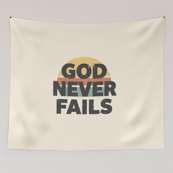 Item preview, God Never Fails Retro Christian Faith Design designed and sold by Sunniz.