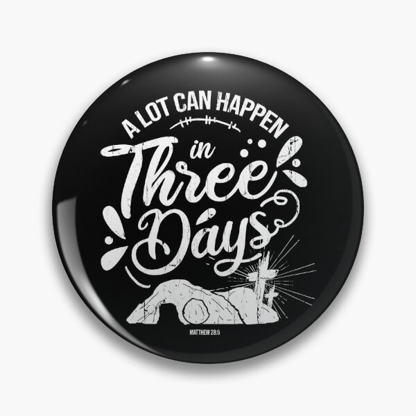 Item preview, A Lot Can Happen In 3 Days designed and sold by stevieroqers.