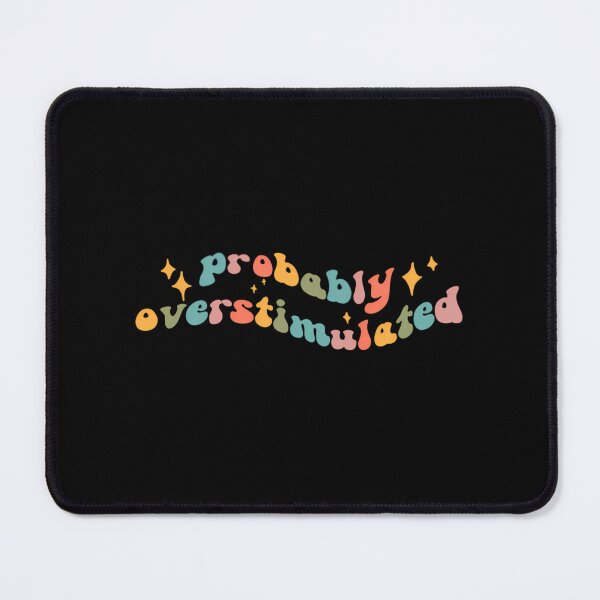 Item preview, Probably Overstimulated Retro Wavy Text designed and sold by wswrnyhj65.