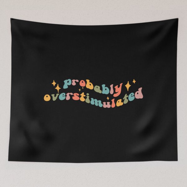 Item preview, Probably Overstimulated Retro Wavy Text designed and sold by wswrnyhj65.
