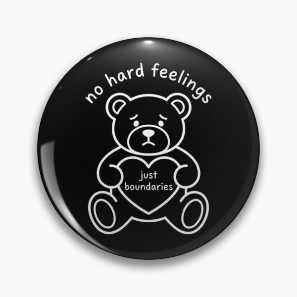 Item preview, No Hard Feelings Just Boundaries Sad Teddy Bear Design designed and sold by PatriciaIHensle.