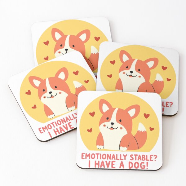 Item preview, Emotionally Stable? I Have A Dog! Cute Corgi Lover designed and sold by Ink&Cotton69.