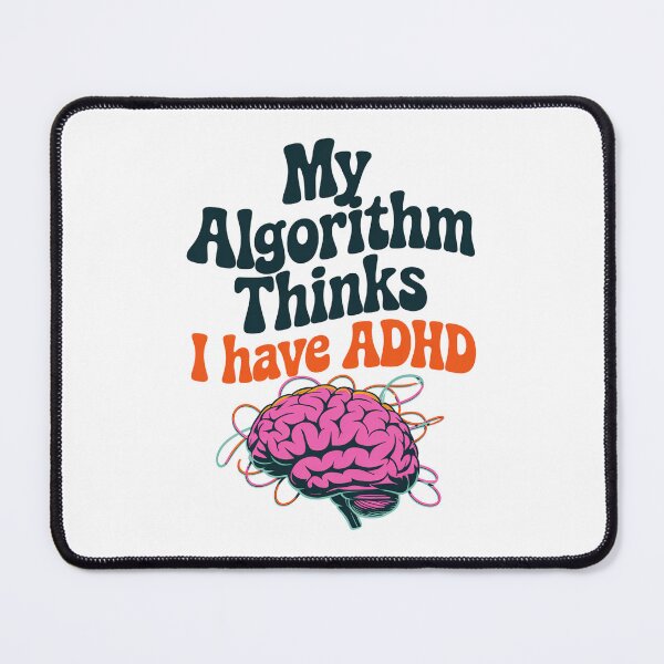 Item preview, My Algorithm Thinks I Have ADHD Funny Retro Tee designed and sold by wyrddifferent.
