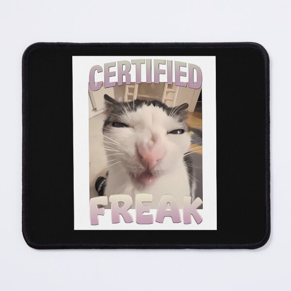 Item preview, Certified Freak Cat Meme  Hilarious Cat Expression Graphic  Pet Humor Cute Kitty Meme Design  designed and sold by Misterbeehive.