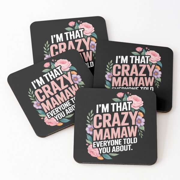 Item preview, I'm That Crazy Mamaw Everyone Told You About Mother's Day designed and sold by HellD3vil-Art.