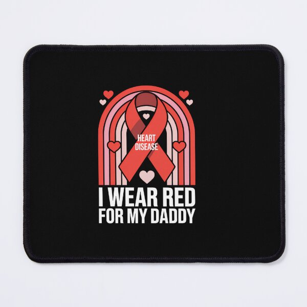 Item preview, I Wear Red For My Daddy Heart Disease Awareness designed and sold by HellD3vil-Art.