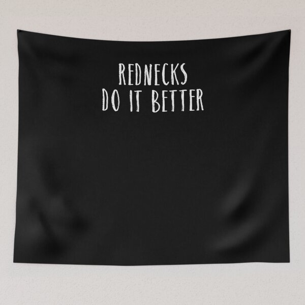 Item preview, Funny Rednecks Do It Better Trailer Trash Redneck T-Shirt designed and sold by LookTwice.