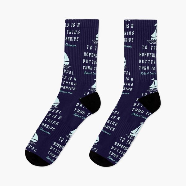 Item preview, Robert Louis Stevenson quote: To travel hopefully is a better thing than to arrive designed and sold by artbleed.