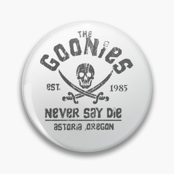 Item preview, The Goonies - Never Say Die - Grey on Black  designed and sold by MoulayeAbdou.