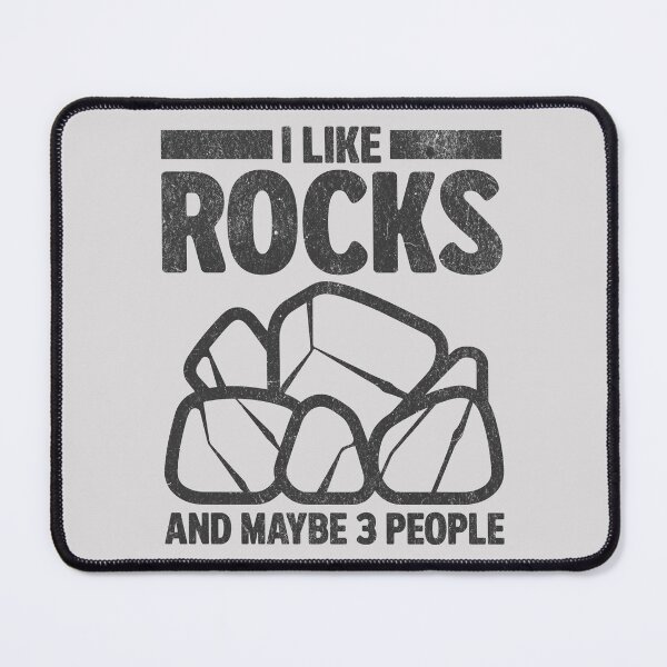 Item preview, I Like Rocks And Maybe 3 People Funny Rock Collector designed and sold by KLArtzStore.