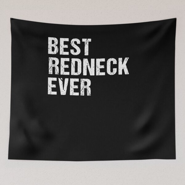 Item preview, Funny Best Redneck Ever Rednecks Rural Folk Red Neck T-Shirt designed and sold by LookTwice.