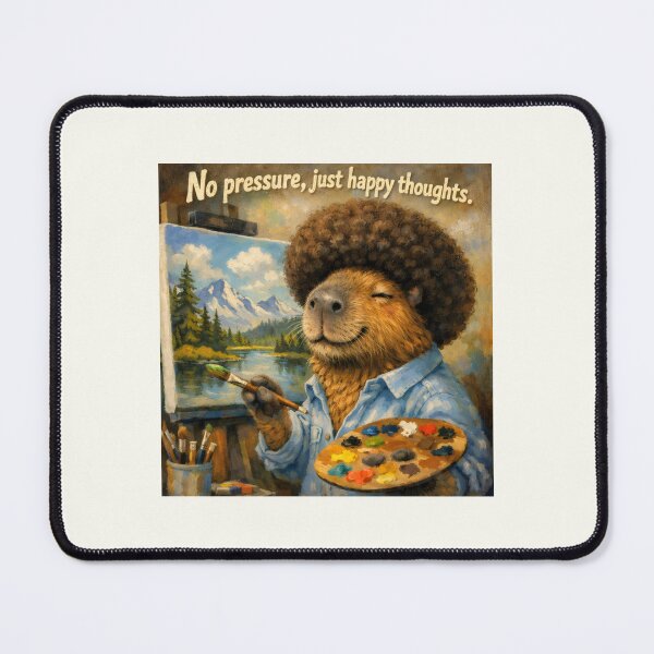 Item preview, Bob Ross Capybara No Pressure Happy Thoughts designed and sold by SplashTastic.