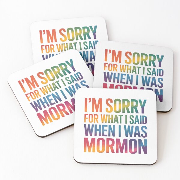 Item preview, I'm Sorry For What I Said When I Was mormon except LGBT designed and sold by PunkNation-Arts.