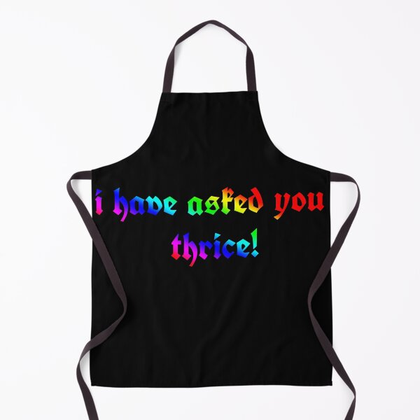 Item preview, I have asked you three times! designed and sold by HerrArqan ⭐️⭐️⭐️⭐️.