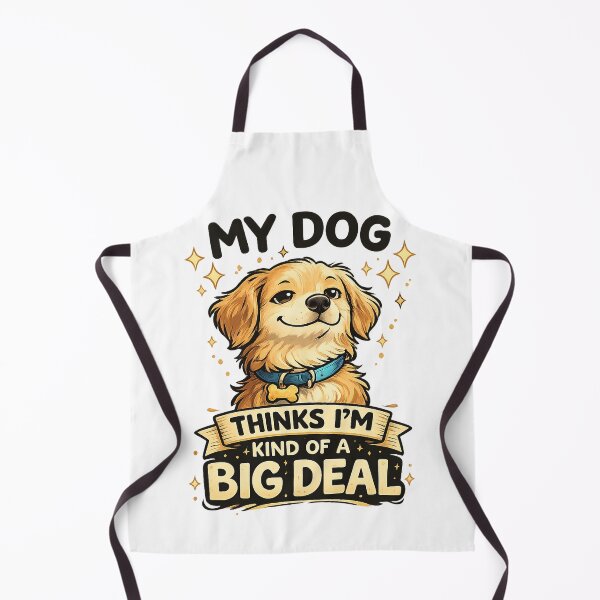 Item preview, My Dog Thinks I’m Kind Of A Big Deal Funny Dog Lover Design designed and sold by StyleLap.