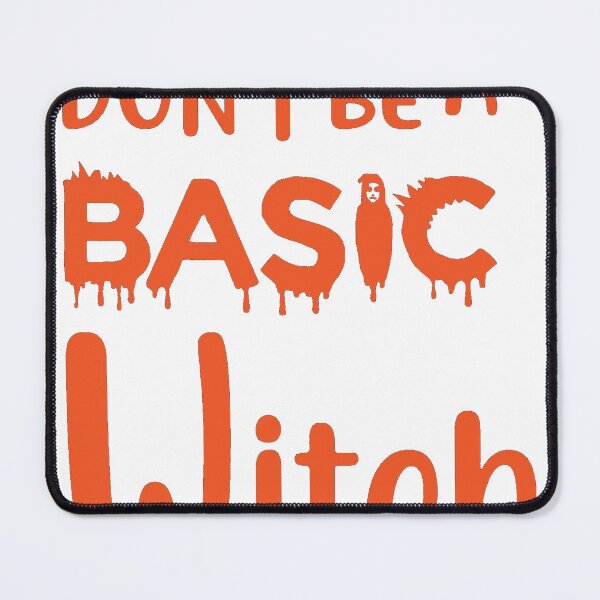 Item preview, on't Be a Basic Witch Halloween Design designed and sold by TRENDTROTTER.