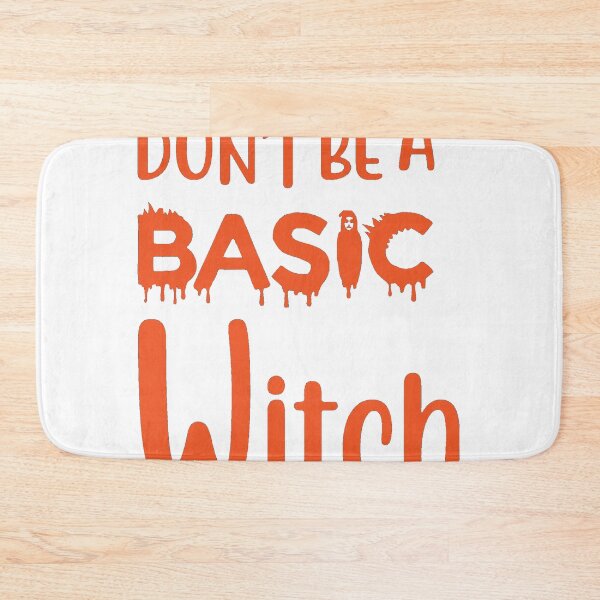 Item preview, on't Be a Basic Witch Halloween Design designed and sold by TRENDTROTTER.