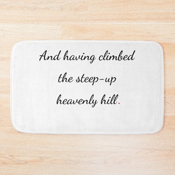 Item preview, "And having climbed the steep-up heavenly hill" - handwriting black designed and sold by ariksworld.