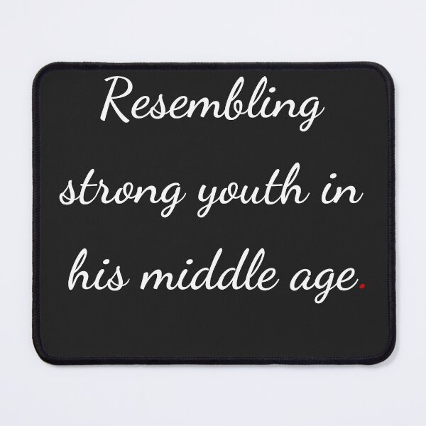 Item preview, "Resembling strong youth in his middle age" - handwriting white designed and sold by ariksworld.