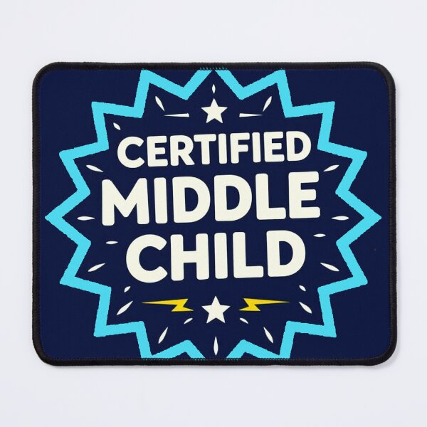 Item preview, Certified Middle Child Funny Family Humor Badge Design designed and sold by AnimalAirtistry.