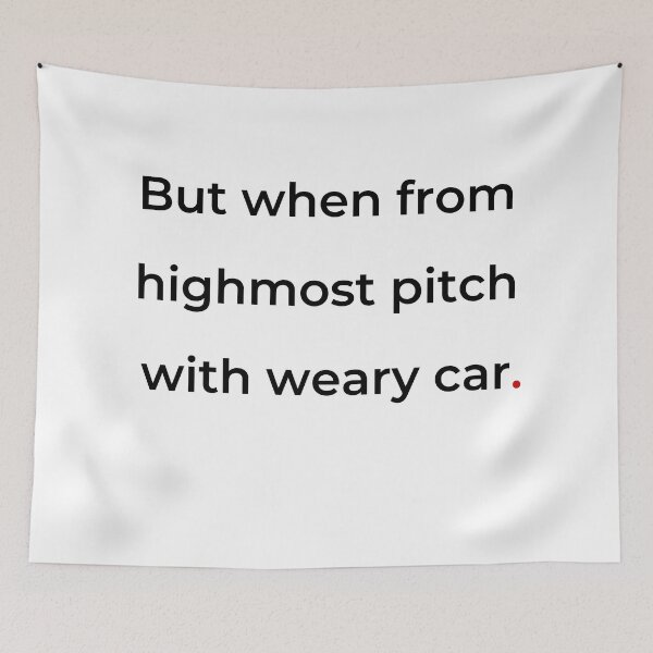 Item preview, "But when from highmost pitch, with weary car" - print black designed and sold by ariksworld.