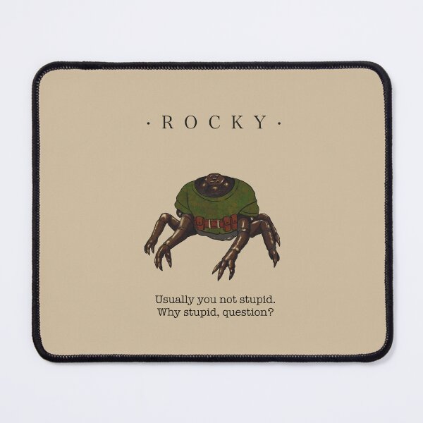 Item preview, Why stupid, question? Rocky Project Hail Mary designed and sold by ellealsopaints.