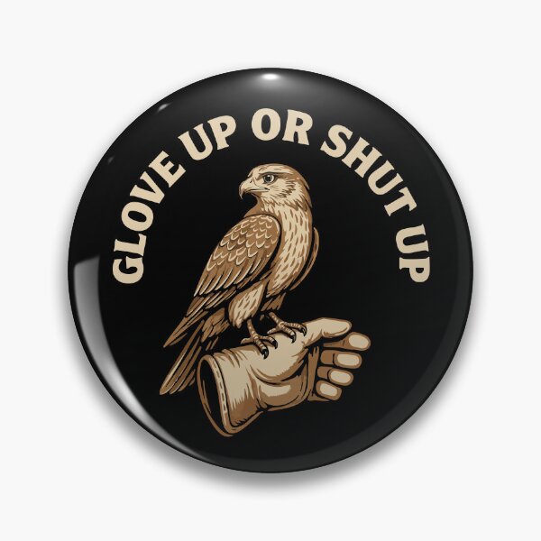 Item preview, Glove Up Or Shut Up Falconry Apparel designed and sold by LuminOrb.