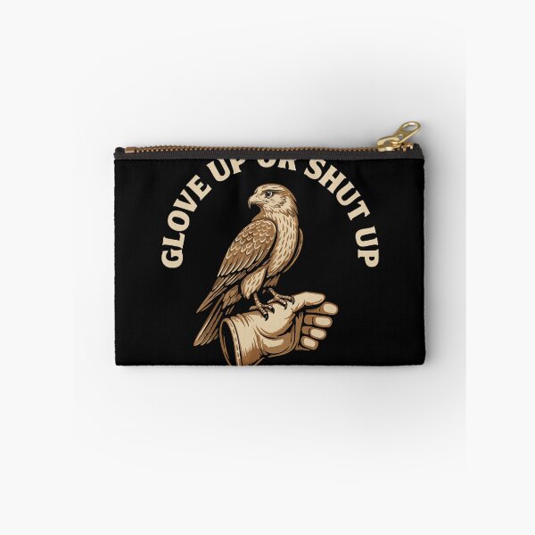 Item preview, Glove Up Or Shut Up Falconry Apparel designed and sold by LuminOrb.