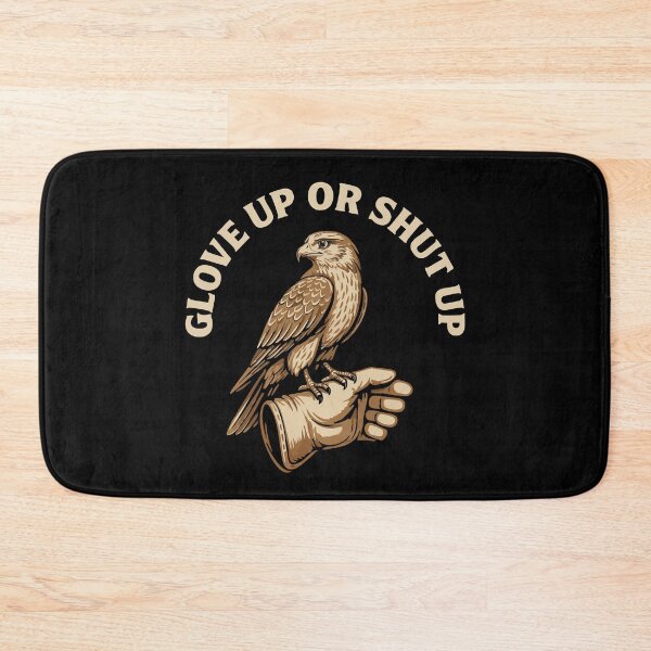 Item preview, Glove Up Or Shut Up Falconry Apparel designed and sold by LuminOrb.