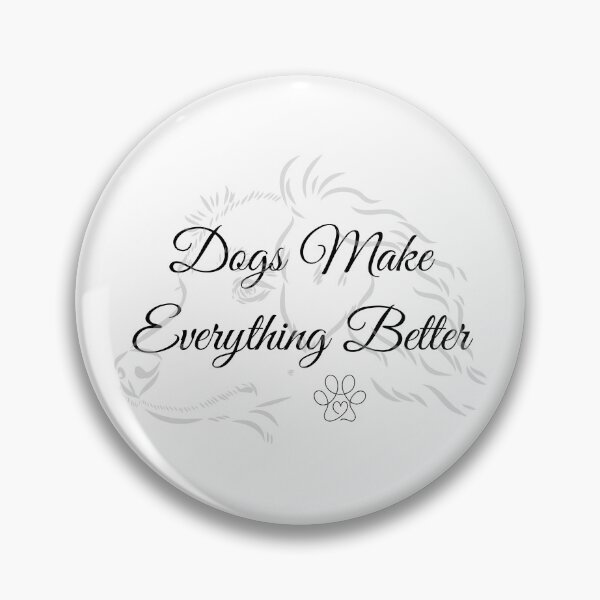 Item preview, Dogs Make Everything Better Cute Dog Lover T-Shirt designed and sold by Refinedpaws.