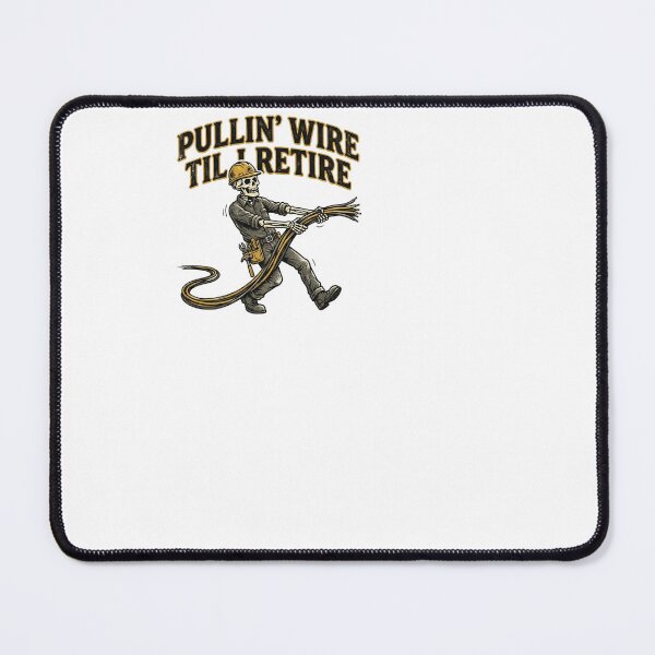 Item preview, Pullin Wire Til I Retire - Funny Electrician designed and sold by BinAlgoPix.