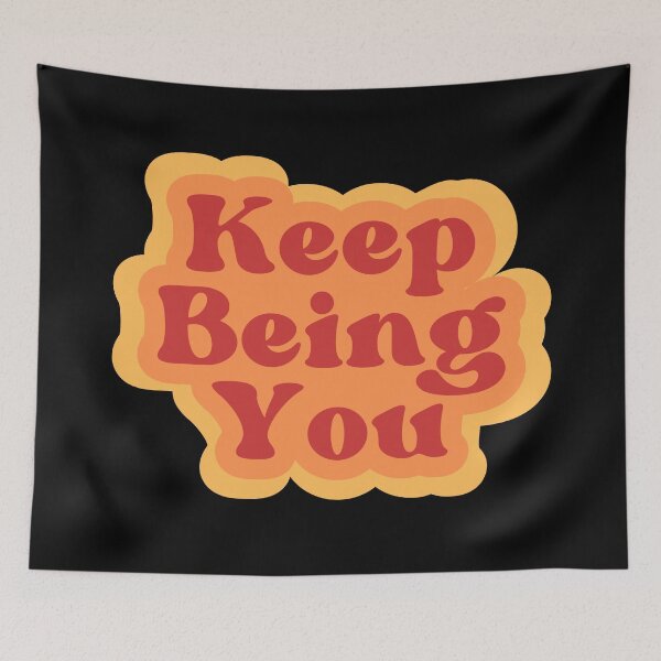 Item preview, Keep being you designed and sold by SWETA HALDER.