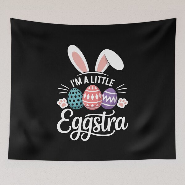 Item preview, I'm Eggstra Easter Day Egg Easter Day designed and sold by VENOM0RIOT.