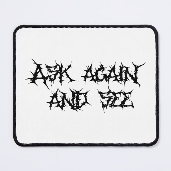 Item preview, Ask Again and See – Edgy Minimal designed and sold by HerrArqan ⭐️⭐️⭐️⭐️.