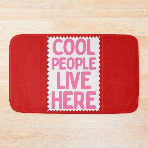 Item preview, Cool People Live Here (Pink) designed and sold by MariePopPrints.