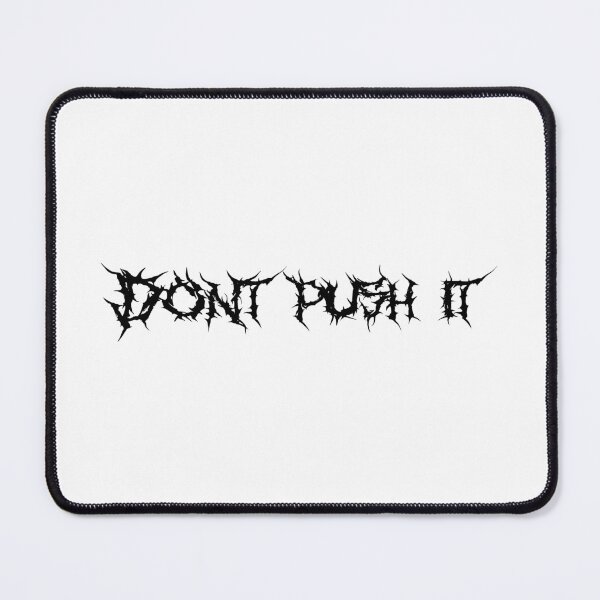 Item preview, Don’t Push It – Minimal Warning designed and sold by HerrArqan ⭐️⭐️⭐️⭐️.