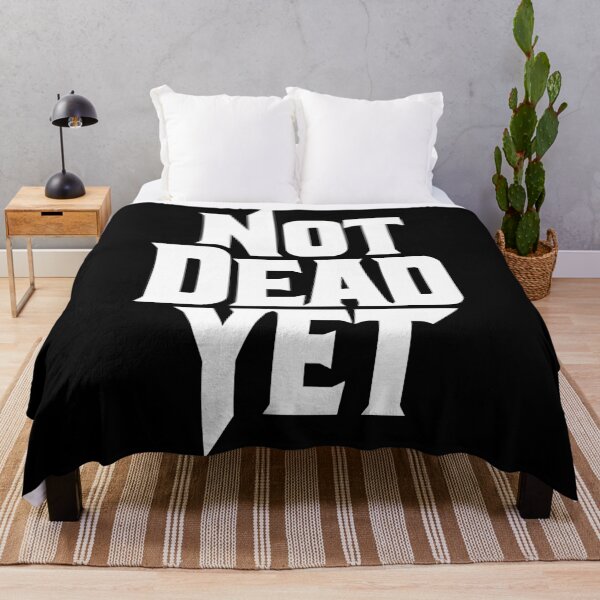 Item preview, Not Dead Yet Bold Resilience Graphic designed and sold by TshirtsOnline-.