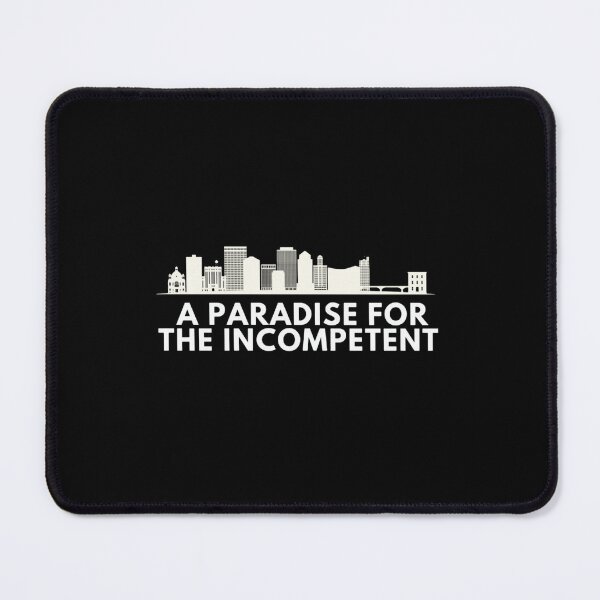 Item preview, A Paradise for the Incompetent designed and sold by TejasSalvi.