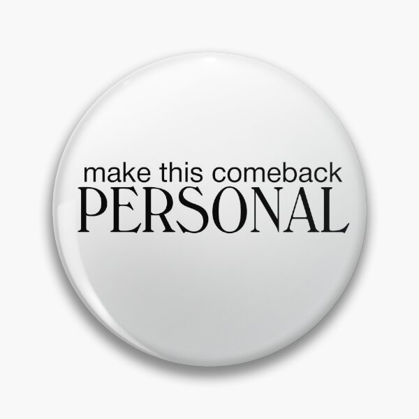 Item preview, Make This Comeback Personal designed and sold by PrintnStitches.
