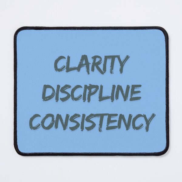 Item preview, Clarity, Discipline & Consistency designed and sold by HELLO TIGER.