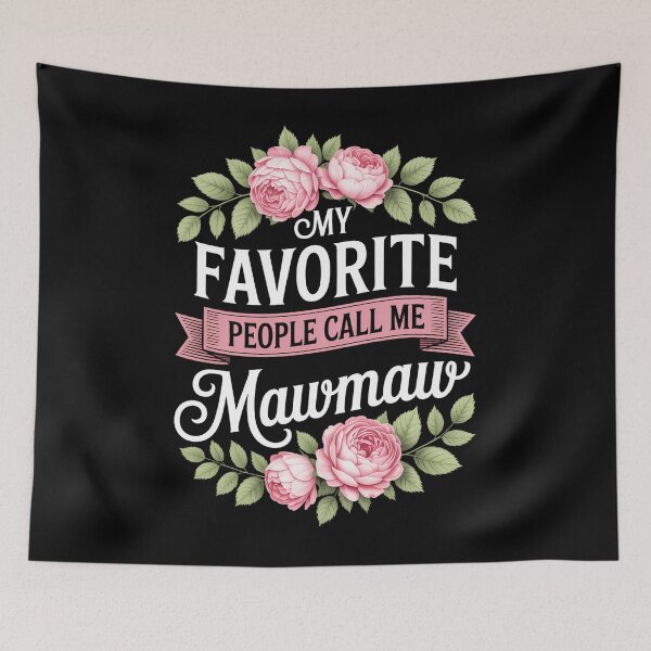 Item preview, My Favorite People Call Me Maw-maw floral mother's day designed and sold by papertaless.