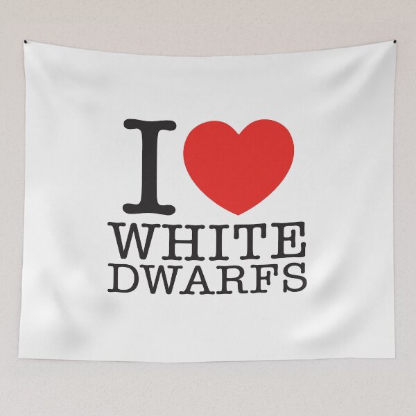 Item preview, I Love White Dwarfs designed and sold by shitpostee.