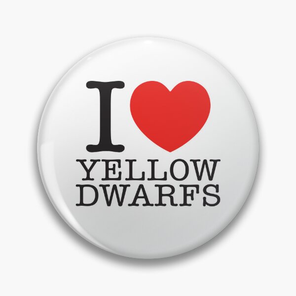 Item preview, I Love Yellow Dwarfs designed and sold by shitpostee.