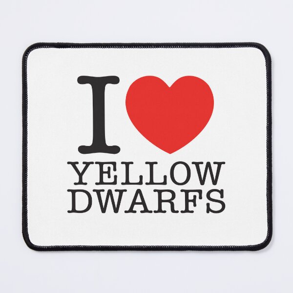 Item preview, I Love Yellow Dwarfs designed and sold by shitpostee.