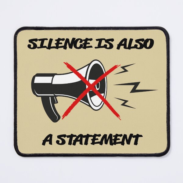Item preview, Silence is statement designed and sold by Shmidzis.
